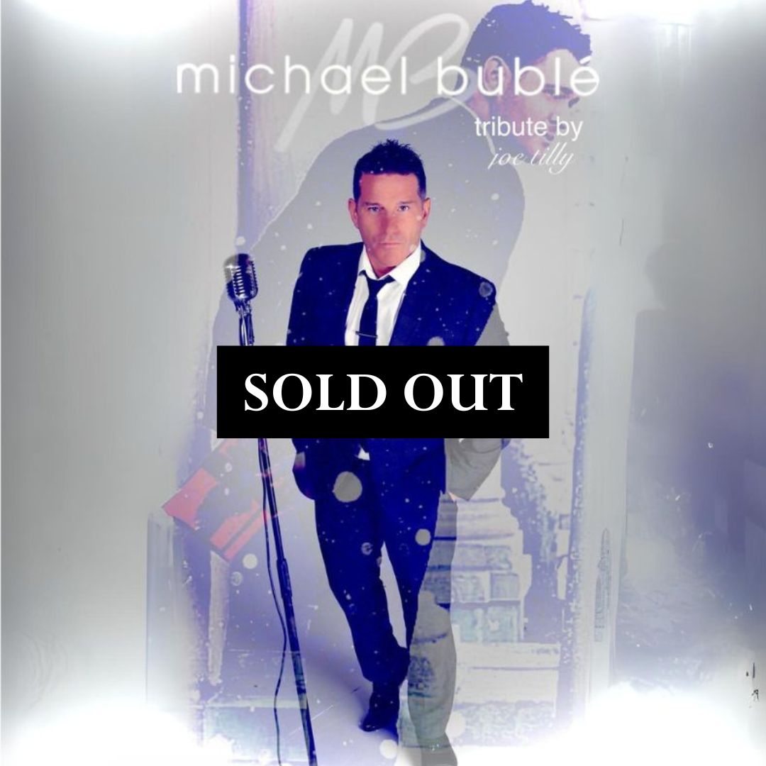 Lunch with Michael Bublé (A Tribute by Joe Tilly)